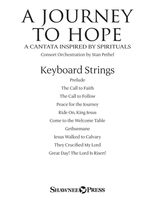 A Journey To Hope (A Cantata Inspired By Spirituals) - Keyboard String Reduction