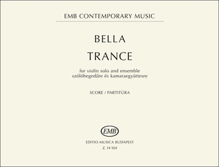 Trance - for violin solo and ensemble (2013)