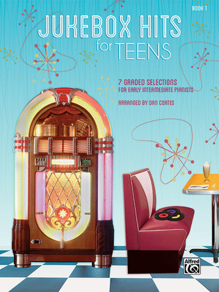 Book cover for Jukebox Hits for Teens, Book 1