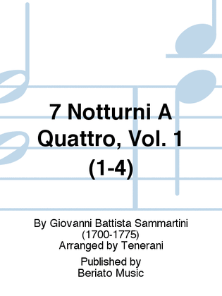 7 Notturni A Quattro, Vol. 1 (1-4)