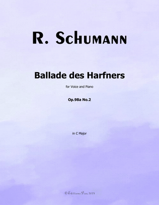 Ballade des Harfners, by Schumann, Op.98a No.2, in C Major