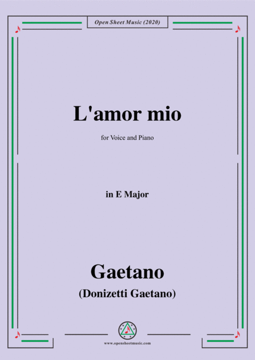 Donizetti-L'amor mio,in E Major,for Voice and Piano