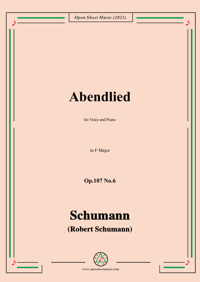 Schumann-Abendlied,Op.107 No.6,in F Major,for Voice and Piano