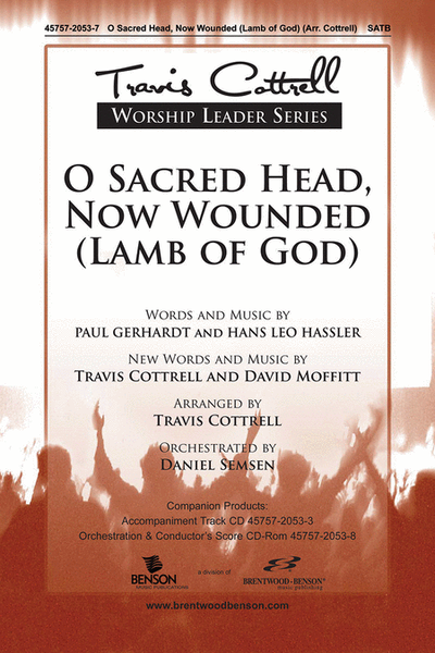 O Sacred Head, Now Wounded (Anthem)