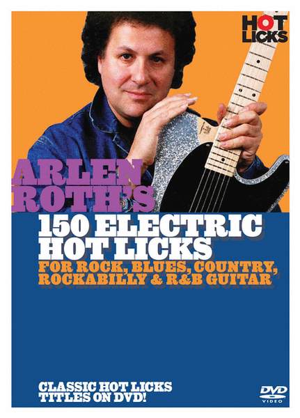 Arlen Roth - 150 Hot Licks for Electric Guitar
