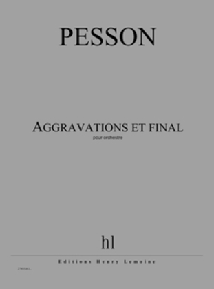 Book cover for Aggravations Et Final