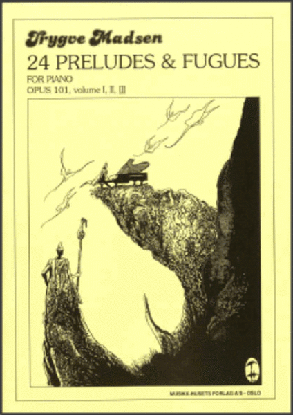 24 Preludes and Fugues 3 Op. 101 Vol. 3