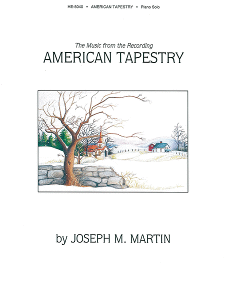 Joseph M. Martin: From the Recording of American Tapestry