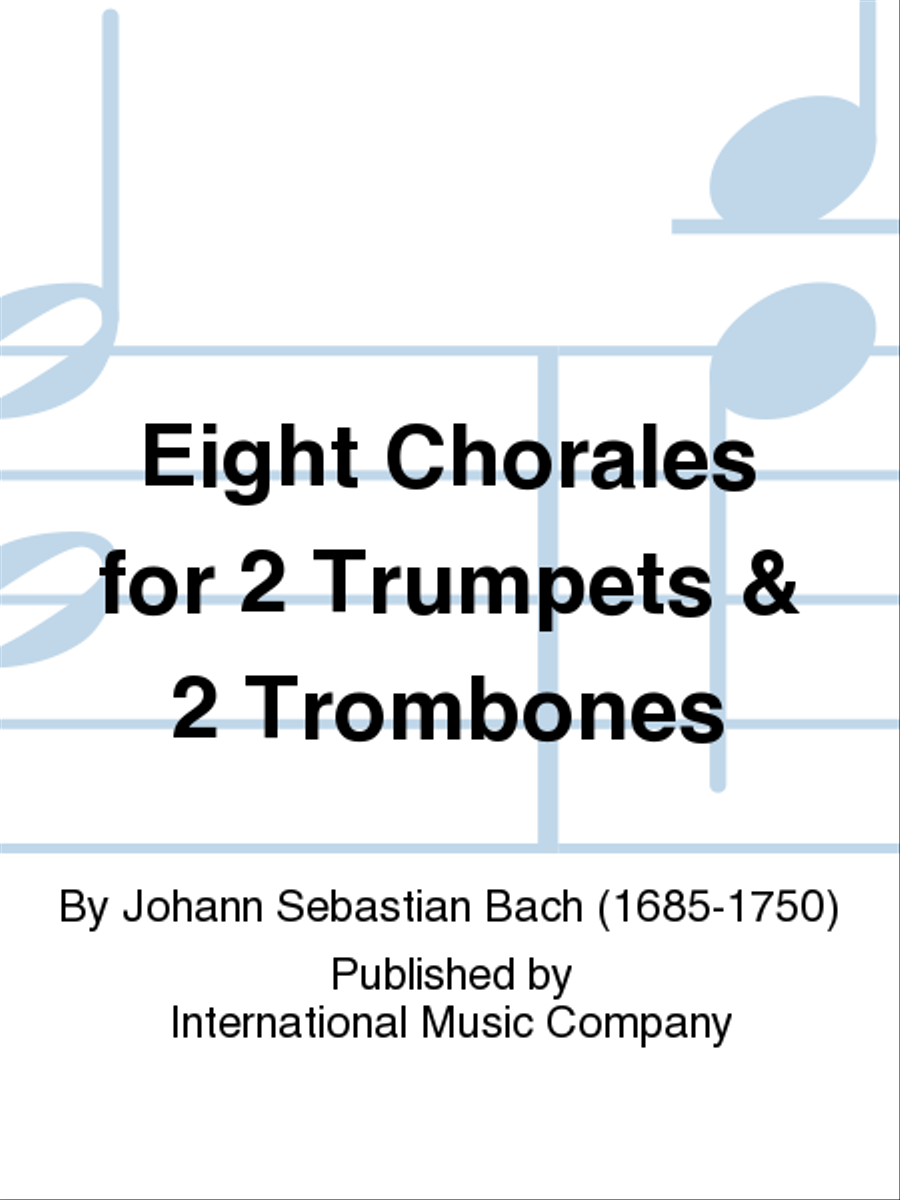 Eight Chorales For 2 Trumpets & 2 Trombones Set of Parts scores gallery preview page 1