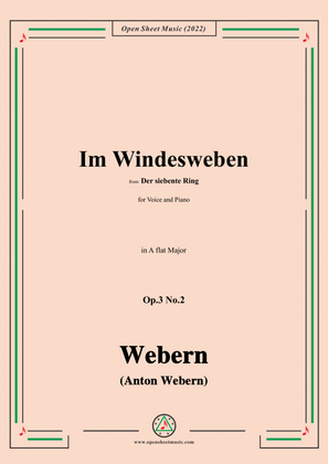 Webern-Im Windesweben,Op.3 No.2,in A flat Major