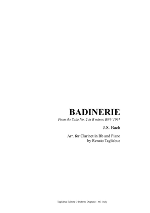 Book cover for BADINERIE - from Suite No. 2, BWV 1067- Arr. for Clarinet in Bb and Piano (or any instrument in Bb)