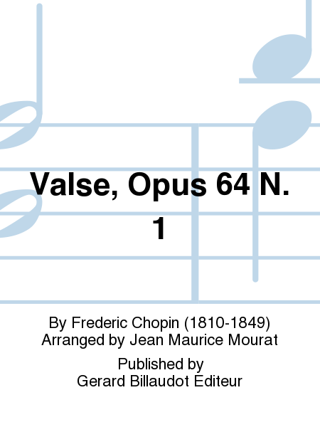 Valse Opus 64 No. 1