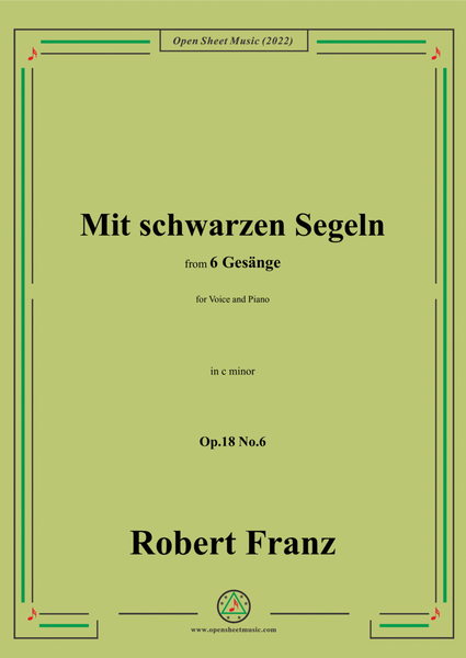 Franz-Mit schwarzen Segeln,in c minor,Op.18 No.6,for Voice and Piano image number null