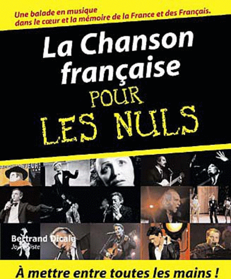 La Chanson Francaise Pour Les Nuls