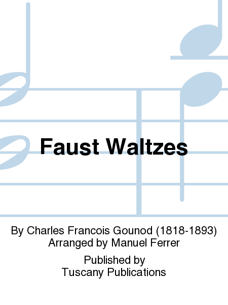 Faust Waltzes