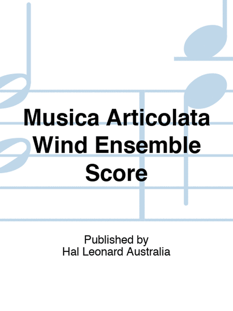 Musica Articolata Wind Ensemble Score