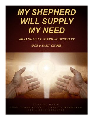 Book cover for My Shepherd Will Supply My Need (for 2-part choir)