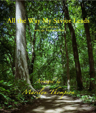 Book cover for All the Way My Savior Leads--Score and Parts.pdf