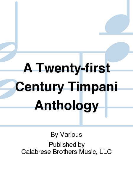 A Twenty-first Century Timpani Anthology