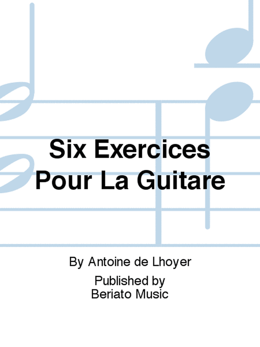 Six Exercices Pour La Guitare