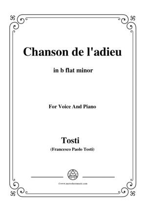 Tosti-Chanson de l'adieu in b flat minor,for voice and piano