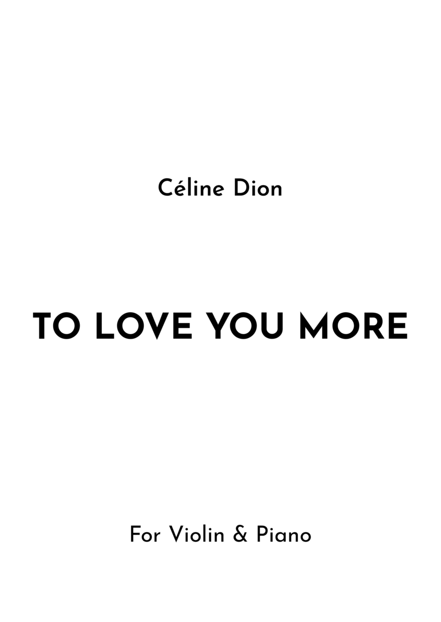 To Love You More To Love You More Violin Solo scores gallery preview page 1