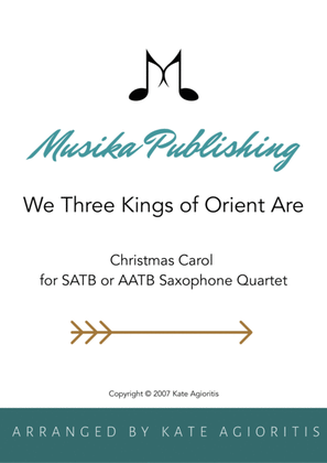 We Three Kings of Orient Are - for Saxophone Quartet