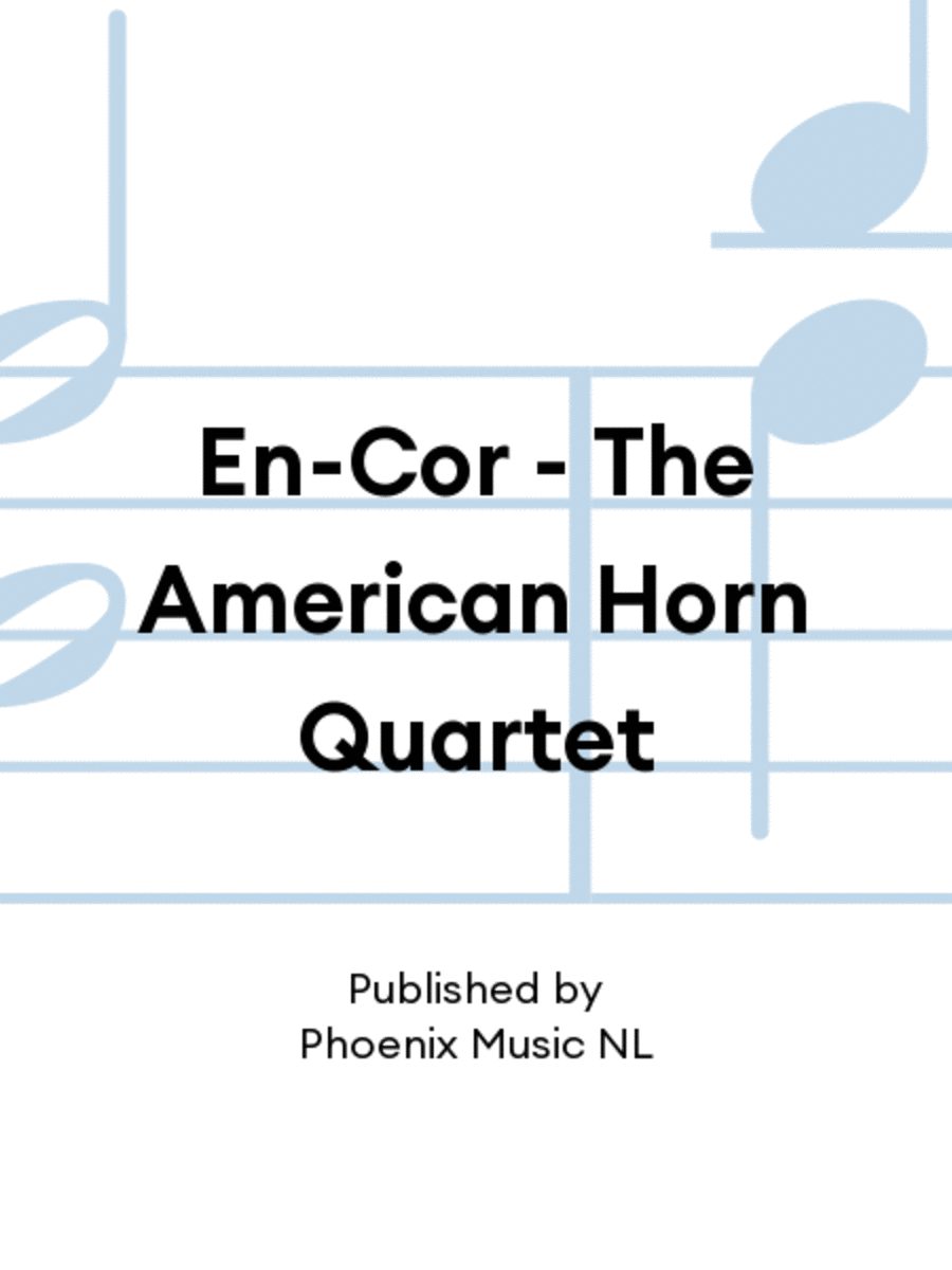 En-Cor - The American Horn Quartet French Horn Quartet scores gallery preview page 1