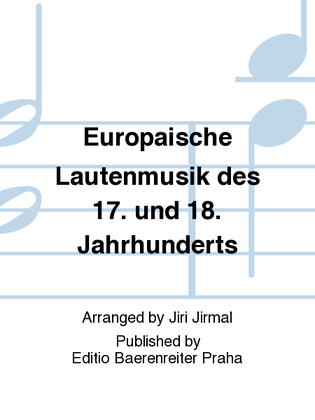 Europäische Lautenmusik des 17. und 18. Jahrhunderts