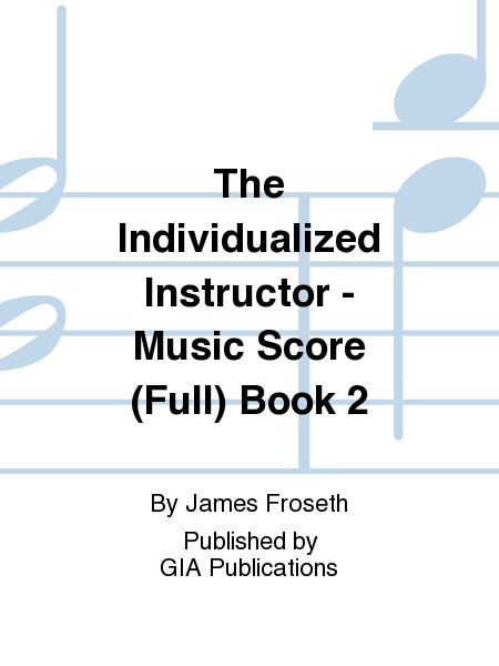 The Individualized Instructor: Book 2 - Full Score