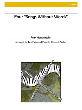 Book cover for Four "Songs Without Words" for Two Flutes and Piano