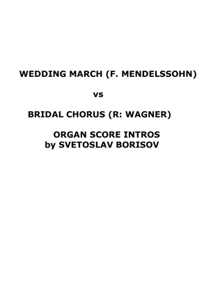 WEDDING MARCH (F. MENDELSSOHN) vs BRIDAL CHORUS (R. WAGNER) CHURCH ORGAN INTROS