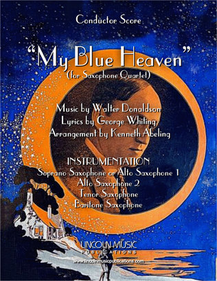My Blue Heaven (for Saxophone Quartet SATB or AATB)