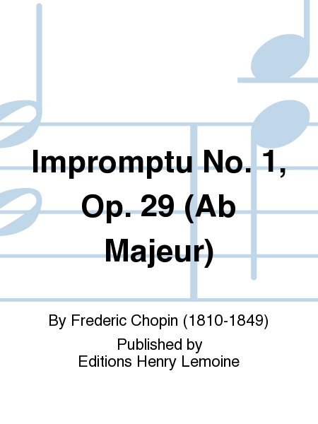 Impromptu No. 1 Op. 29 en Lab maj.