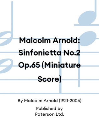 Malcolm Arnold: Sinfonietta No.2 Op.65 (Miniature Score)