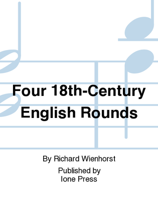 Four 18th-Century English Rounds