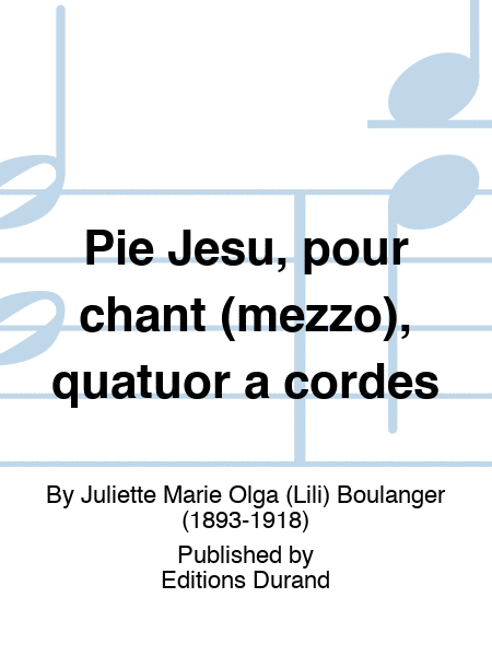 Pie Jesu, pour chant (mezzo), quatuor a cordes