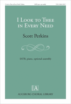 Book cover for I look to Thee in Every Need