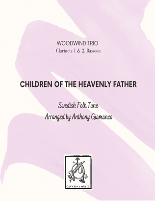 CHILDREN OF THE HEAVENLY FATHER - clarinets 1 & 2, bassoon