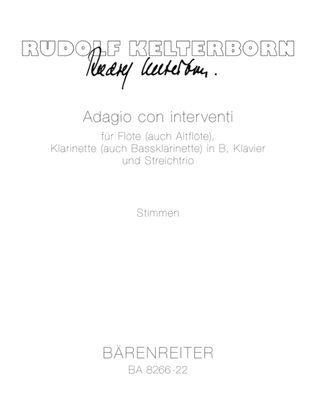 Adagio con interventi für Flöte (auch Altflöte), Klarinette (auch Bassklarinette) in B, Klavier und Streichtrio (2000)