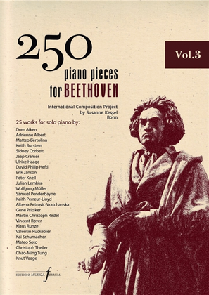 250 Piano Pieces for Beethoven - Volume 3