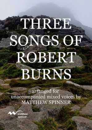 Three Songs of Robert Burns for unaccompanied choir