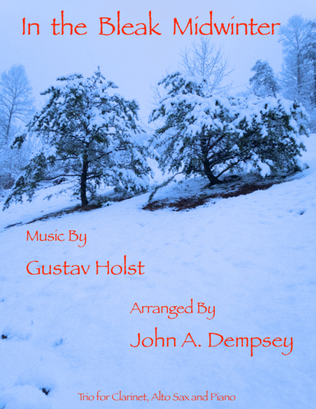 Book cover for In the Bleak Midwinter (Trio for Clarinet, Alto Sax and Piano)
