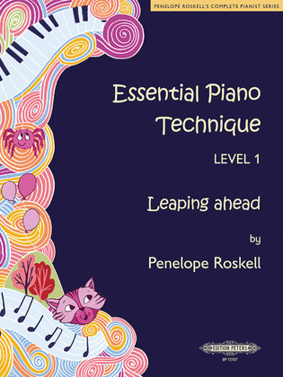 Book cover for Essential Piano Technique Level 1 -- Leaping ahead
