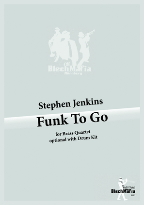 Funk To Go - for Brass Quartet