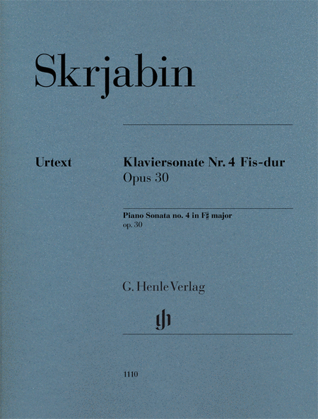 Scriabin / Piano Sonata No. 4 in F-sharp major, Op. 30