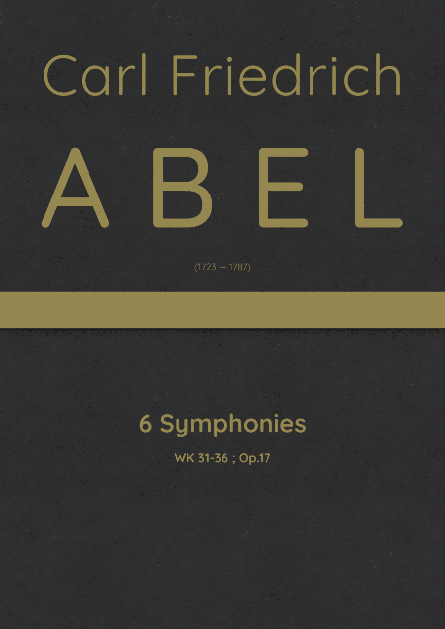 Abel - 6 Symphonies, WK 31-36 ; Op.17