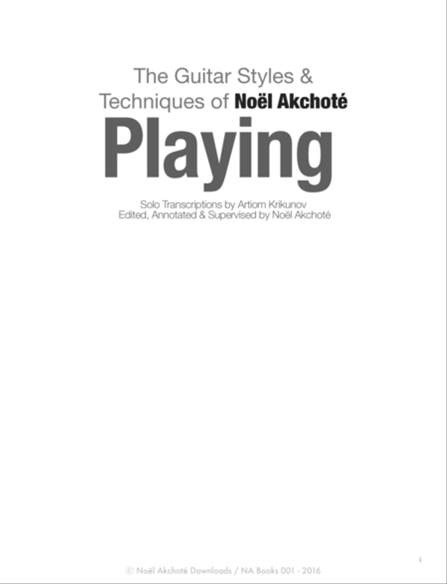 Playing - The Guitar Styles & Techniques Of Noël Akchoté Electric Guitar scores gallery preview page 2