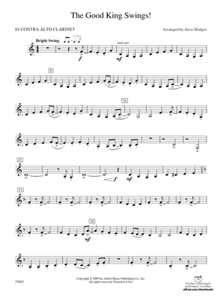 The Good King Swings!: (wp) E-flat Contrabass Clarinet