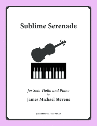 Sublime Serenade (Violin & Piano)